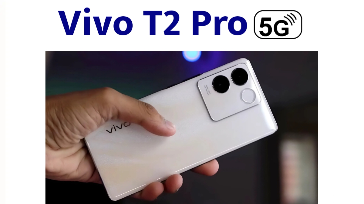 Vivo T2 Pro 5G